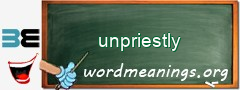 WordMeaning blackboard for unpriestly